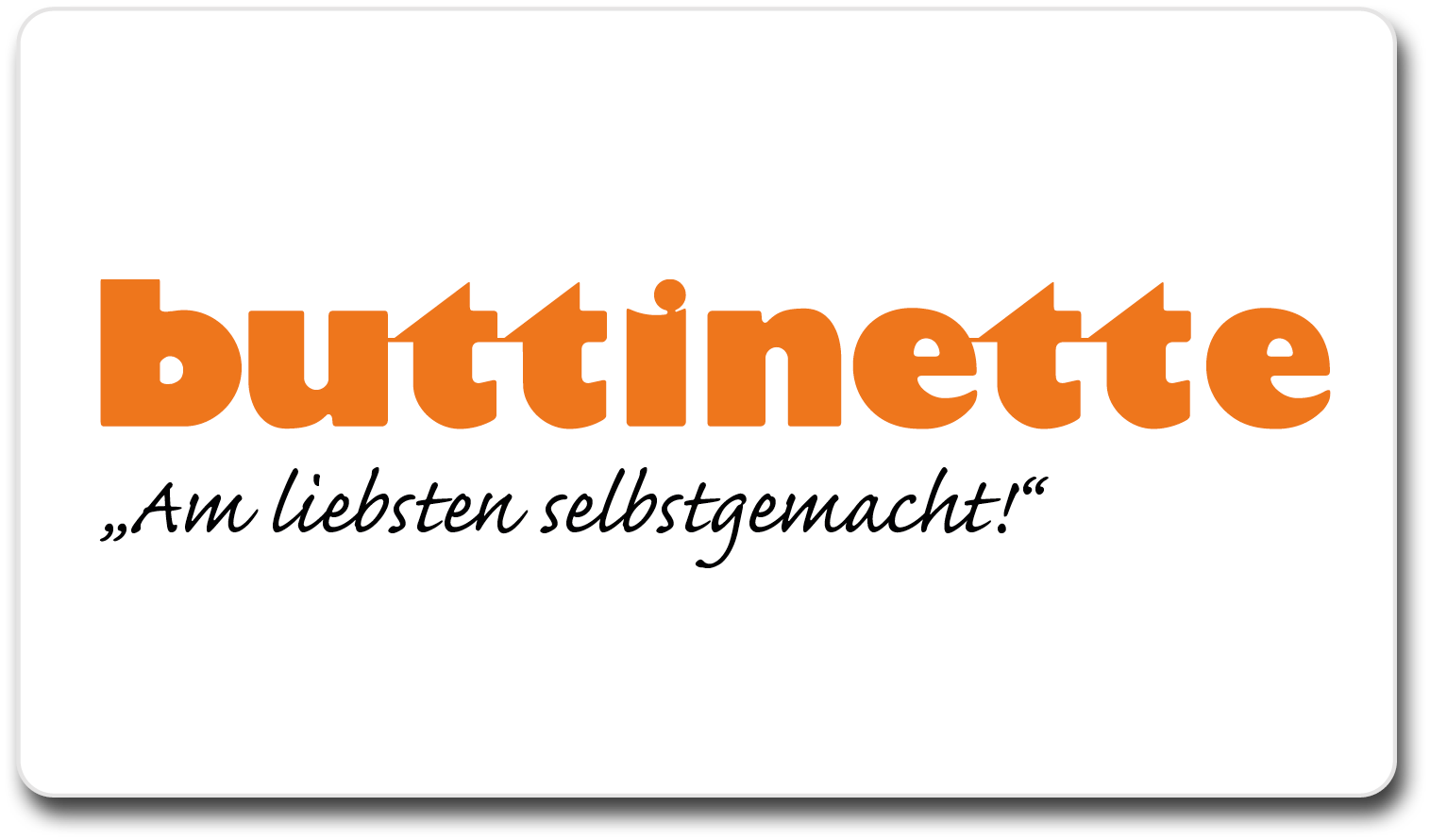 buttinette. Am Liebsten Selbstgemacht.